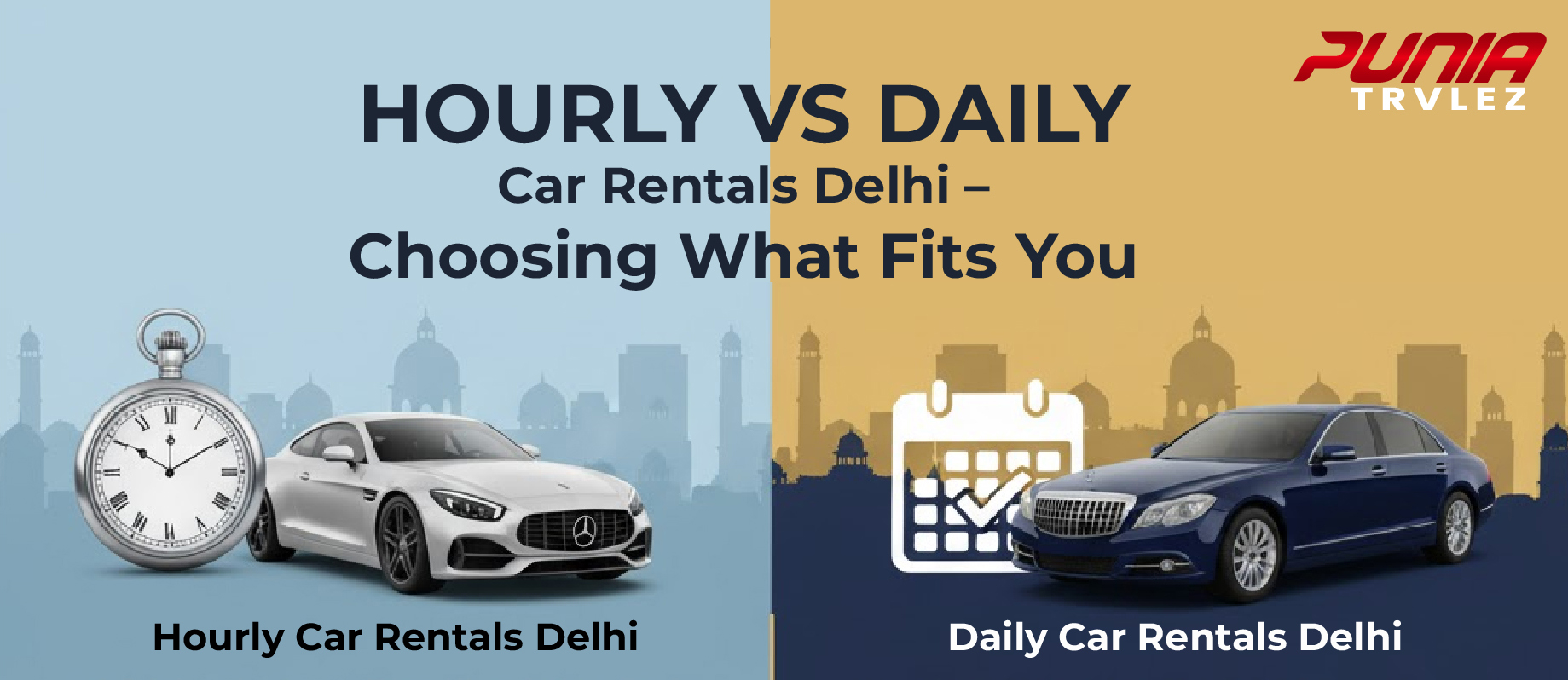 Hourly vs Daily Car Rentals in Delhi
